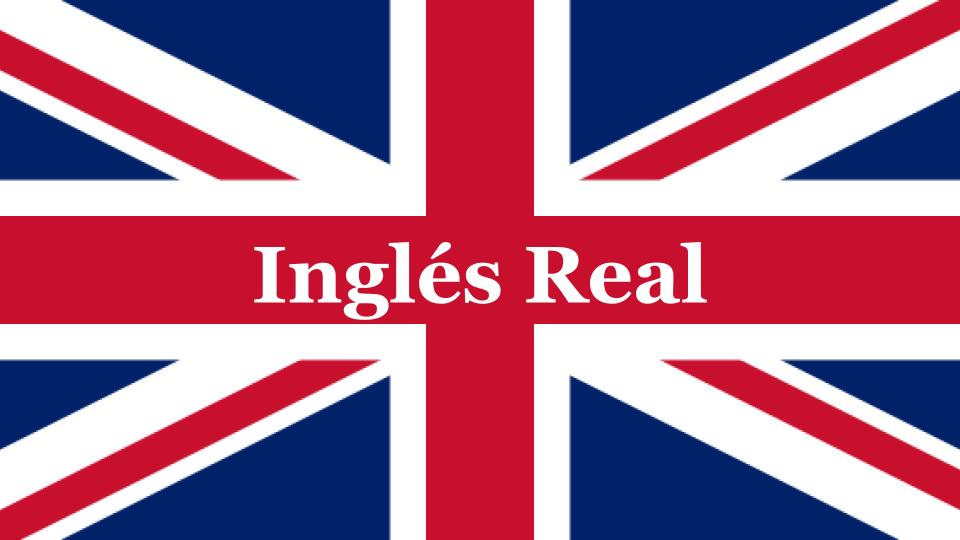 InglésReal